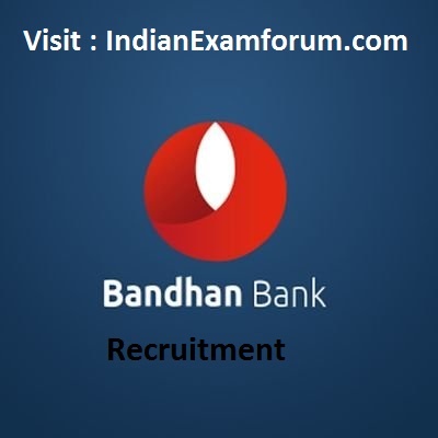 Bandhan Bank Recruitment of 5000 Posts, Apply Online